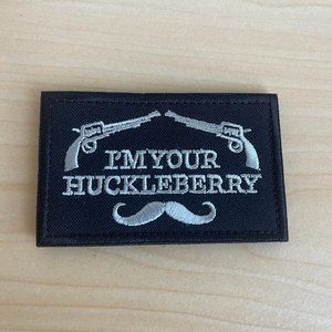 Embroidery Tactical Patch I'm Your Huckleberry Hook & Loop Applique